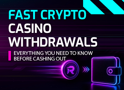 Crypto Casino Withdrawal Methods & Speed: Get Your Winnings Fast & Safely